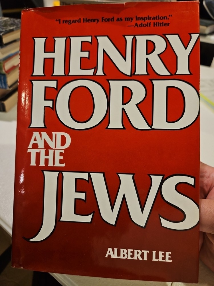 Henry Ford and the Jews Hardcover Jewish History Biography Book