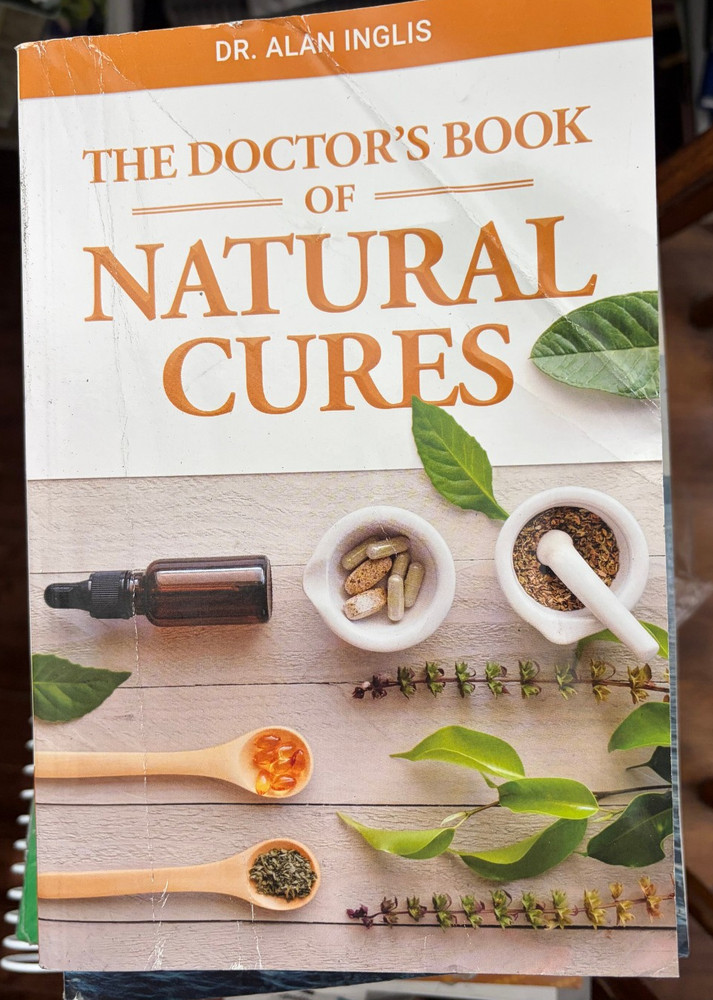 The Doctor’s Book of Natural Cures by Dr. Alan Inglis PAPERBACK