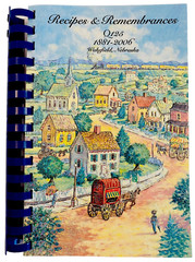 Recipes & Remembrances Q125 1881-2006 Wakefield Nebraska Morris Press Cookbooks