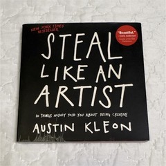 Steal Like an Artist by Austin Kleon 2012 Trade Paperback Workman