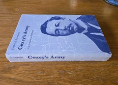 Coxey’s Army: An American Odyssey by Carlos A. Schwantes (1985, Hardcover)