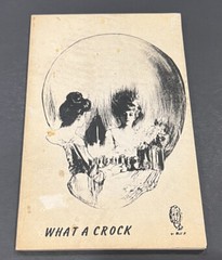 WHAT A CROCK By Bill P. Booklet P/B