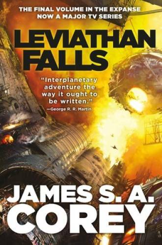 Leviathan Falls (The Expanse, 9) – Hardcover By Corey, James S A – GOOD
