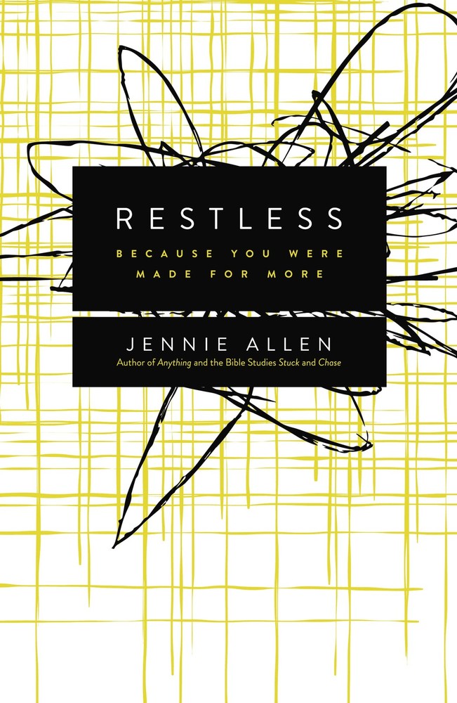 Restless: Because You Were Made for More – paperback Allen, Jennie