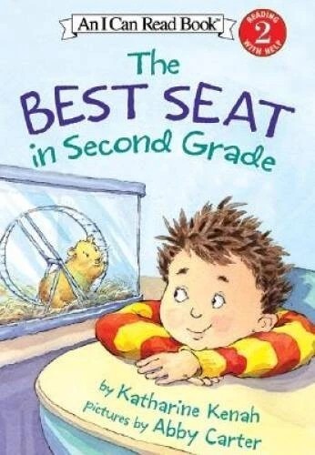 The Best Seat in Second Grade by K Kenah A Scholastic Book I Can Read Level 2