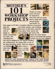 Mother’s 101 Workshop Projects ©1984 by Mother Earth News 207 Pages