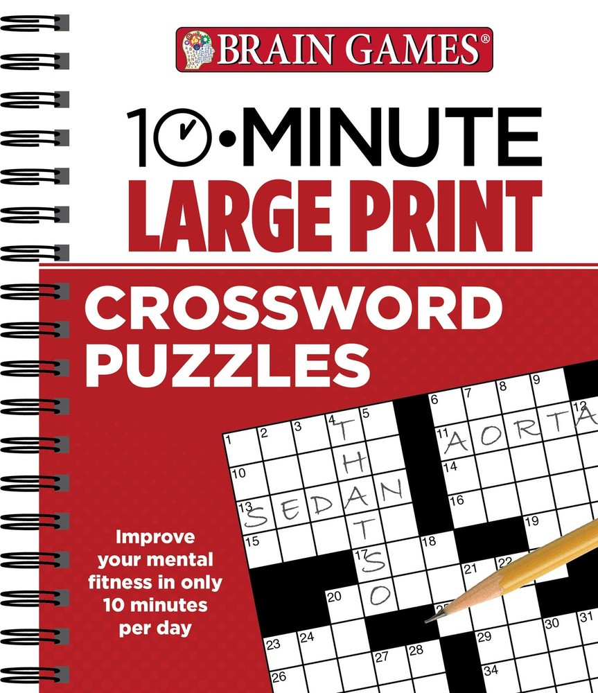 Brain Games – 10 Minute: Large Print Crossword Puzzles (Volume 1) [Spiral-bound]