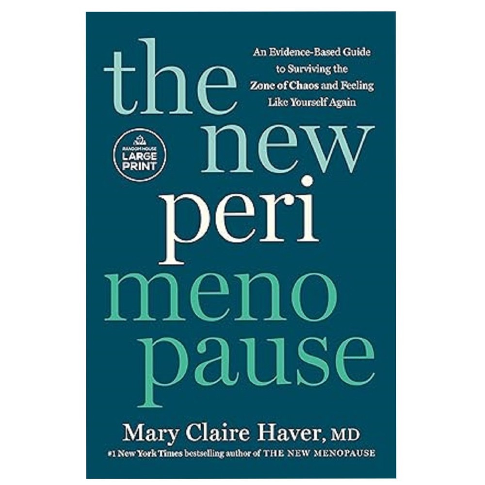 The New Perimenopause: An Evidence-Based Guide to Surviving the Zone of Chaos an