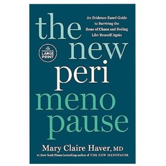 The New Perimenopause: An Evidence-Based Guide to Surviving the Zone of Chaos an