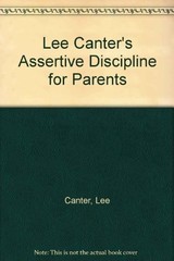 LEE CANTER’S ASSERTIVE DISCIPLINE FOR PARENTS By Marlene Canter – Hardcover *VG*