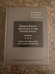 Human Rights Advocacy in the United States (American Casebook Series) 3rd Editio