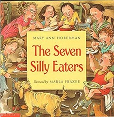 The Seven Silly Eaters Mary Ann Hoberman Mary Ann Hoberman
