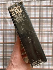 Russia at War 1941-45 by Alexander Werth (1964 Dutton HCDJ 100 pages, Illustrat)