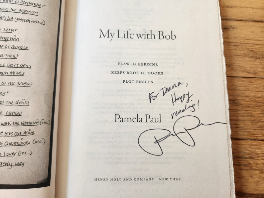 Pamela Paul SIGNED My Life With Bob 2017 First Edition Hardcover COA