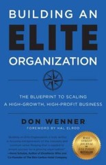Building an Elite Organization: The Blueprint to Scaling a High-Grow – VERY GOOD