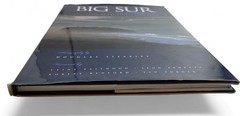 Big Sur and Beyond The Legacy of the Big Sur Land Trust Steakley, Douglas SIGNED