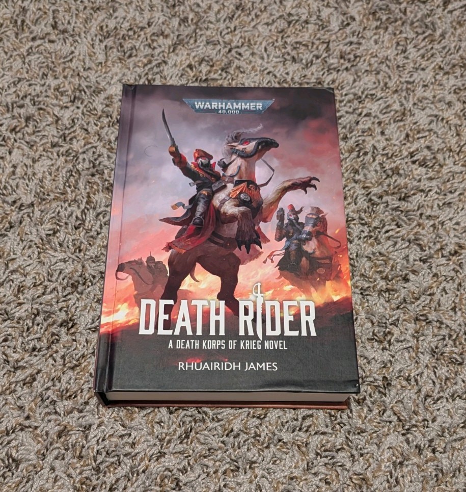 Death Rider – Warhammer 40k Krieg – Black Library – Rhuaridh James – Hardcover –