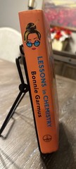 Lessons in Chemistry – Bonnie Garmus – First Edition – HCDJ – 2022