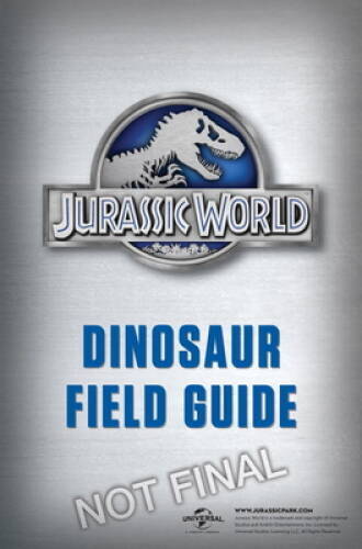 Jurassic World Dinosaur Field Guide (Jurassic World) – Paperback – GOOD