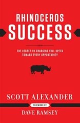 Rhinoceros Success : the Secret to Charging Full Speed Toward Every – VERY GOOD
