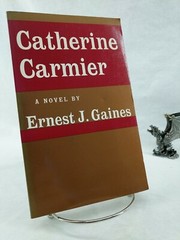 Catherine Carmier, Ernest J. Gaines, 1981