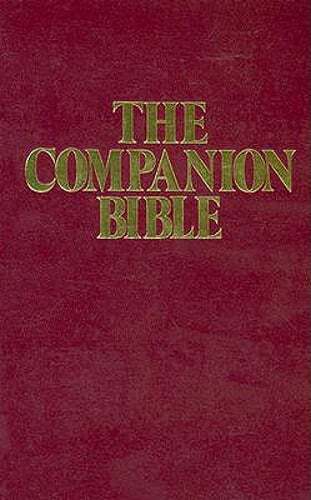 Companion Bible-KJV by Dr. Bullinger, E W: Used