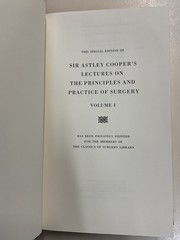 Lectures on the Principles and Practice of Surgery Cooper HC Spec Ed 1989 2 Vol