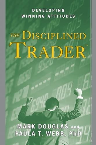 The Disciplined Trader: Developing Wi…, Douglas, Mark
