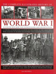 The Complete Illustrated History of World War I: A Concise Authoritative…
