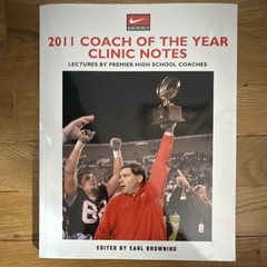 Coaches Choice 2011 Coach of the Year Clinic Notes Earl Browning Football