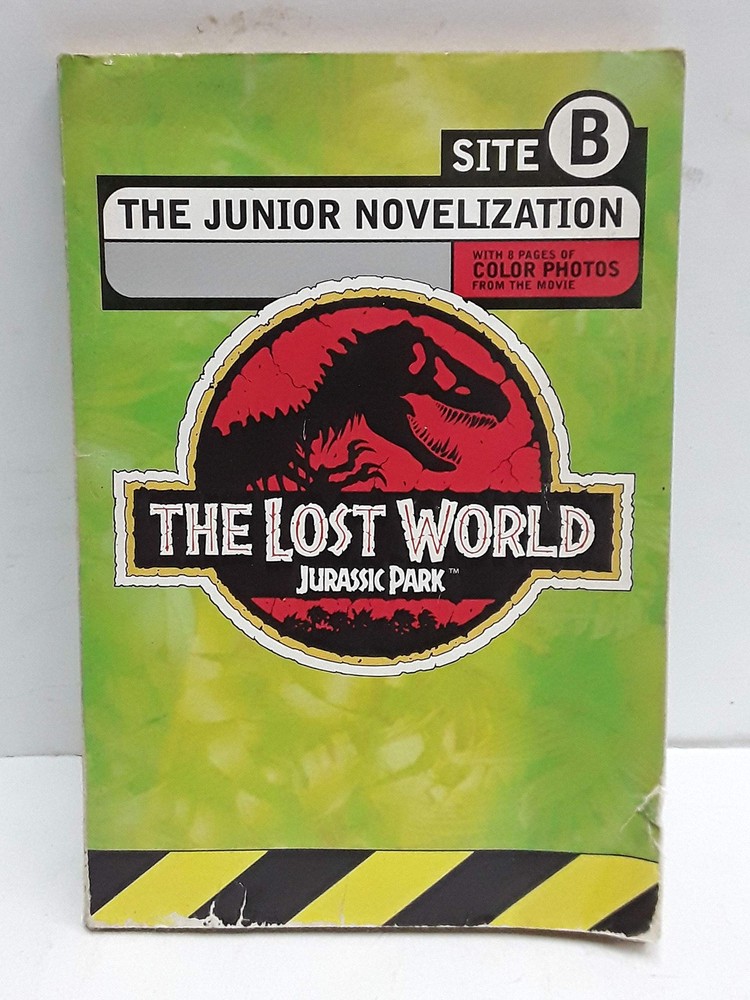 The Lost World: Jurassic Park — Site B. The Junior Novelization.