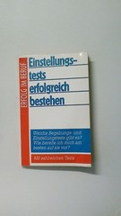 119692 keine Angabe EINSTELLUNGSTESTS ERFOLGREICH BESTEHEN – ERFOLG IM BERUF