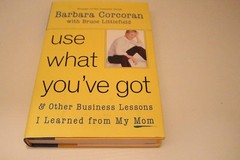 Use What You’ve Got, and Other Business Lessons I Learned from My Mom