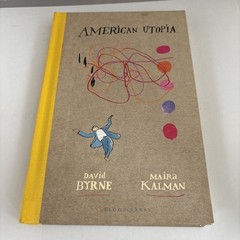 SIGNED David Byrne (Taking Heads) & Maira Kalman American Utopia Book