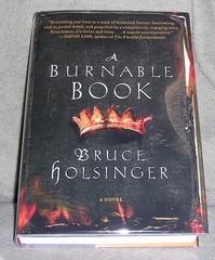 A BURNABLE BOOK by Bruce Holsinger 2014 HC/DJ ~ 1st Edition 1st Printing + Cover