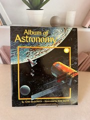 Album of Astronomy by Thomas E. McGowan