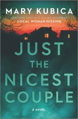 Just the Nicest Couple: A Novel – Hardcover By Kubica, Mary – VERY GOOD