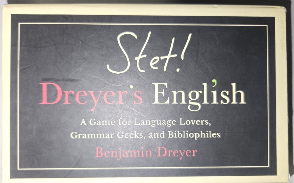 STET! Dreyer’s English : A Game for Language Lovers, Grammar Geeks, and…