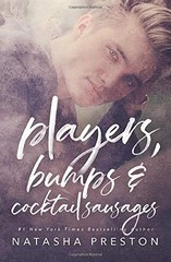 Players, Bumps and c*cktail Sausages By Natasha Preston