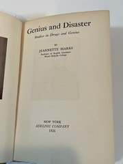Genius And Disaster: Studies In Drugs And Genius 1926 Jeannette Marks