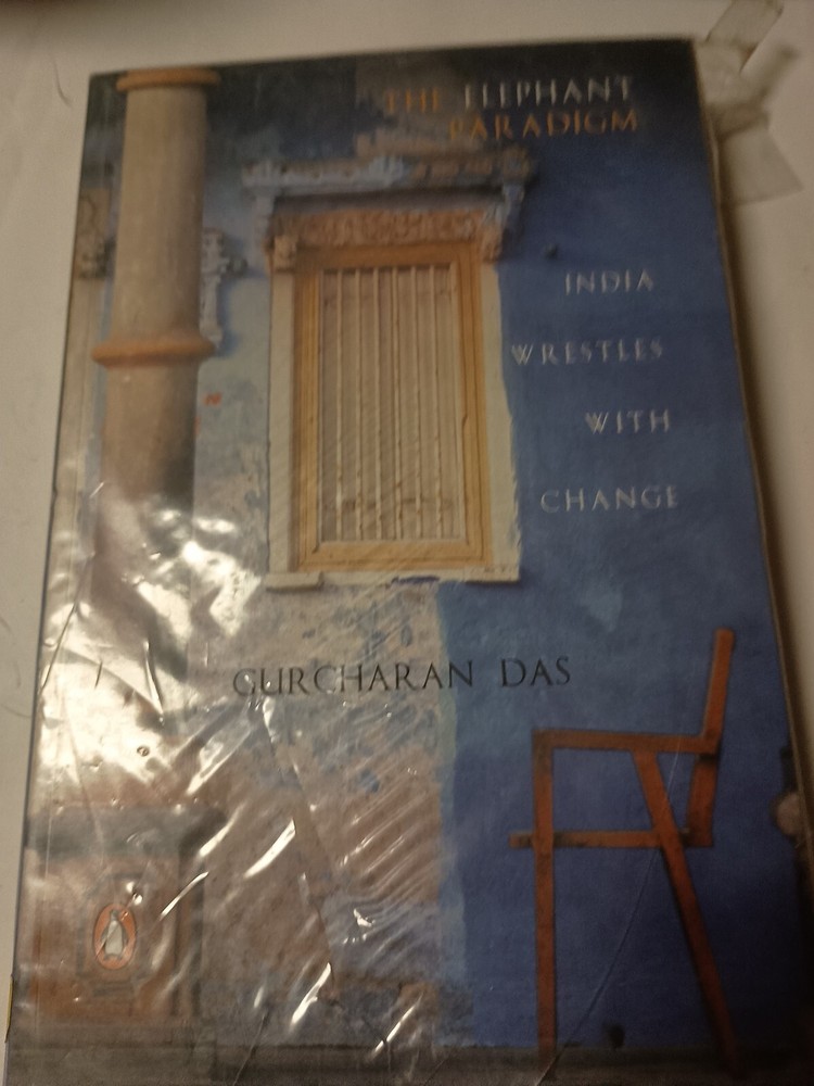 The Elephant Paradigm: India Wrestles with Change by Das, Gurcharan E14