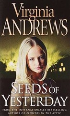 Seeds of Yesterday – Paperback By VC Andrews – GOOD