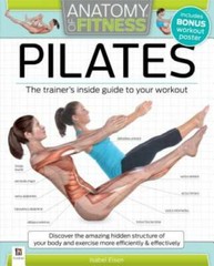 Anatomy of Fitness Pilates – Paperback By Isabel Eisen – GOOD