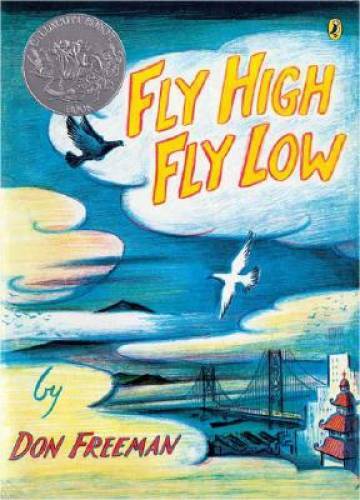 Fly High, Fly Low (50th Anniversary ed.) – Paperback By Freeman, Don – GOOD