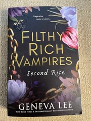 Filthy Rich Vampires : Second Rite by Geneva Lee (2022, Trade Paperback)
