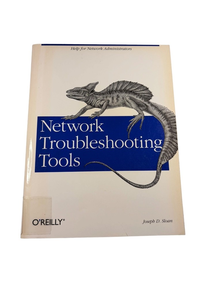 Network Troubleshooting Tools Joseph D. Sloan 2001 First Edition O’Reilly