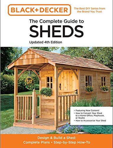 The Complete Guide to Sheds Updated by Cool Springs Press