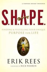 S.H.A.P.E.: Finding and Fulfilling Your Unique Purpose for Life – GOOD