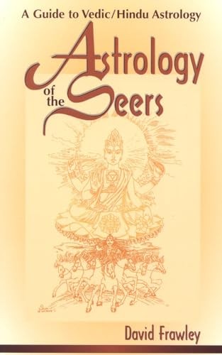Astrology of the Seers: A Guide to Vedic/Hindu Astrology – Paperback – GOOD