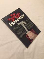 The Theology of the Hammer